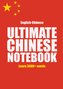 Ultimate Chinese Notebook