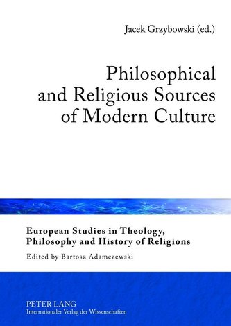 Philosophical and Religious Sources of Modern Culture