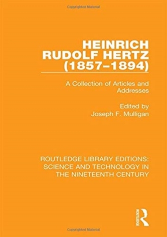 Heinrich Rudolf Hertz (1857-1894)