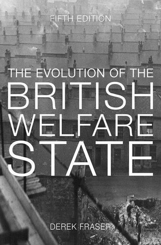 The Evolution of the British Welfare State