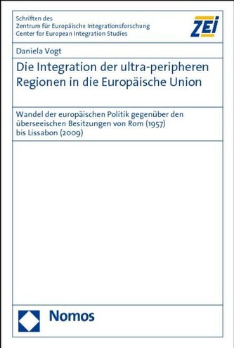 Die Integration der ultra-peripheren Regionen in die Europäische Union