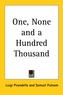One, None and a Hundred Thousand
