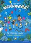 Waduwada 36 pfiffige Lieder in Mundart und Hochdeutsch