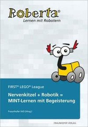 Nervenkitzel + Robotik = MINT-Lernen mit Begeisterung