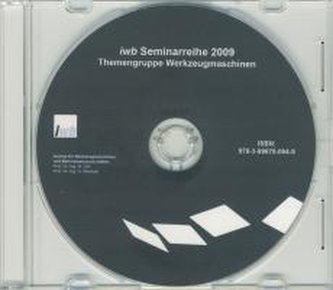 iwb Seminarreihe 2009 Themengruppe Werkzeugmaschinen