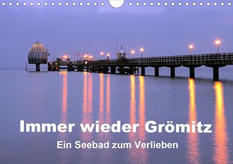 Immer wieder Grömitz (Wandkalender 2021 DIN A4 quer)