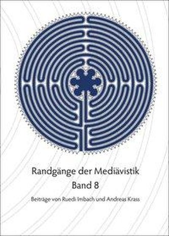 Randgänge der Mediävistik - Band 8