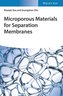 Microporous Materials for Separation Membranes