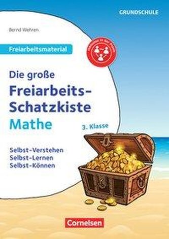 Die große Freiarbeits-Schatzkiste Mathe 3. Klasse