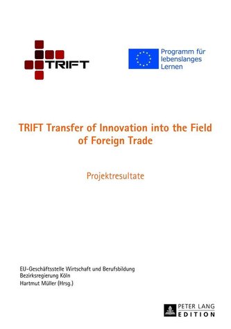 TRIFT Transfer of Innovation into the Field of Foreign Trade