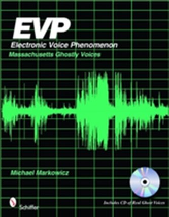 EVP: Electronic Voice Phenomenon: Massachusetts Ghtly Voices