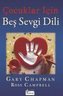 Cocuklar Icin Bes Sevgi Dili