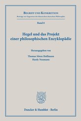 Hegel und das Projekt einer philosophischen Enzyklopädie.
