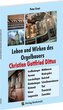 Leben und Wirken des Orgelbauers Christian Gottfried Dittus