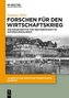 Forschen für den Wirtschaftskrieg