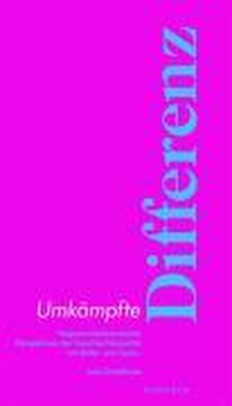 Umkämpfte Differenz