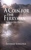 A Coin for the Ferryman