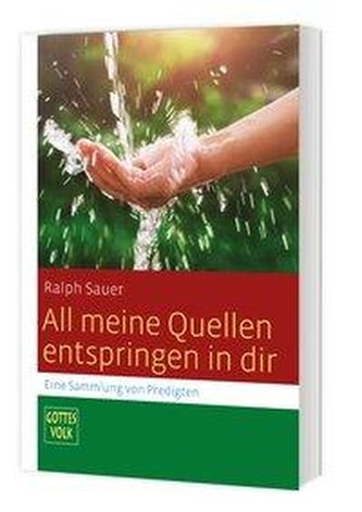 All meine Quellen entspringen in dir