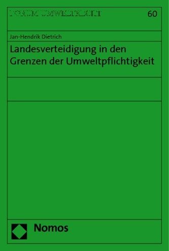 Landesverteidigung in den Grenzen der Umweltpflichtigkeit