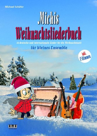 Michis Weihnachtsliederbuch für Ensemble