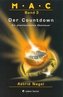 M.A.C 03. Der Countdown
