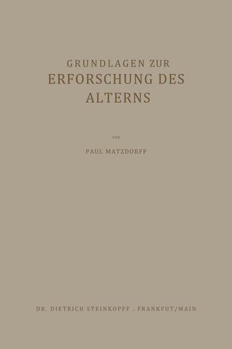 Grundlagen zur Erforschung des Alterns