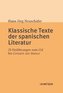 Klassische Texte der spanischen Literatur