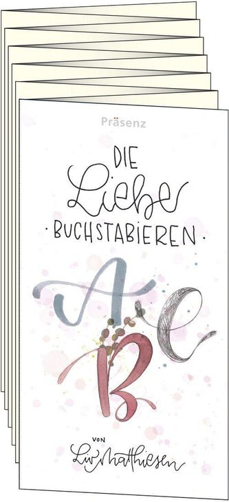 Die Liebe buchstabieren
