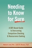 Needing to Know for Sure