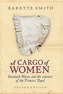 A Cargo of Women: Susannah Watson and the Convicts of the Princess Royal