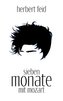 Sieben Monate mit Mozart