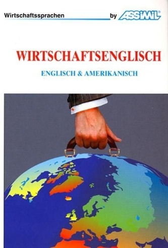 Assimil-Methode. Wirtschaftsenglisch. Lehrbuch