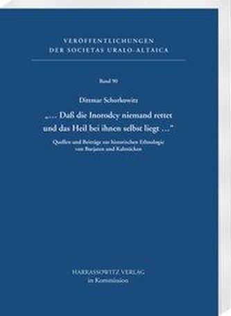 ... Daß die Inorodcy niemand rettet und das Heil bei ihnen selbst liegt ...