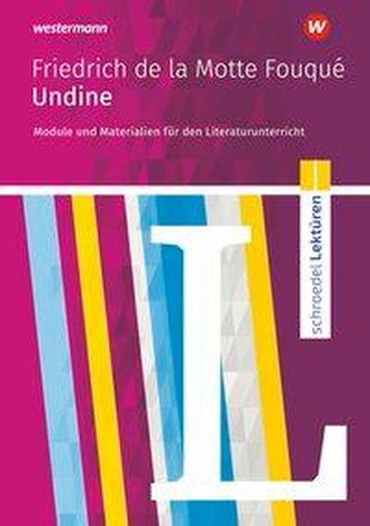 Undine: Module und Materialien für den Literaturunterricht