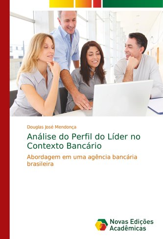 Análise do Perfil do Líder no Contexto Bancário