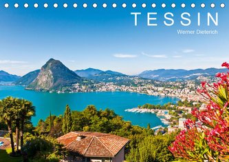 TESSIN  Werner Dieterich (Tischkalender 2021 DIN A5 quer)