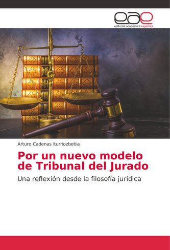 Por un nuevo modelo de Tribunal del Jurado