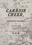 Carrion Cheer, A Faunistic Tragedy