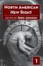 North American New Right, vol. 1