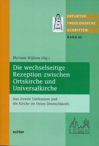Die wechselseitige Rezeption zwischen Ortskirche und Universalkirche
