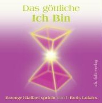 Das göttliche ICH BIN. Audio-CD