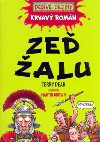 Krvavý román Zeď žalu