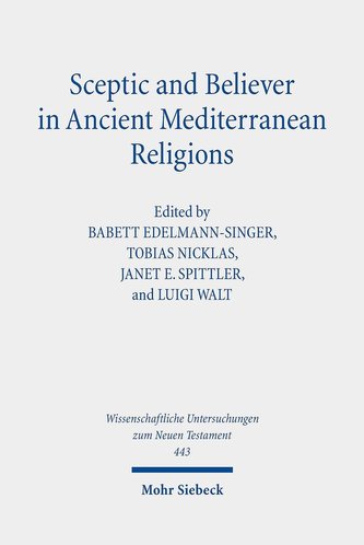 Sceptic and Believer in Ancient Mediterranean Religions