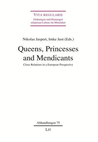 Queens, Princesses and Mendicants