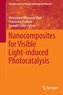 Nanocomposites for Visible Light-induced Photocatalysis