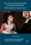 The Female Philosopher and her Afterlives