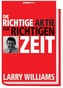 Die richtige Aktie zur richtigen Zeit