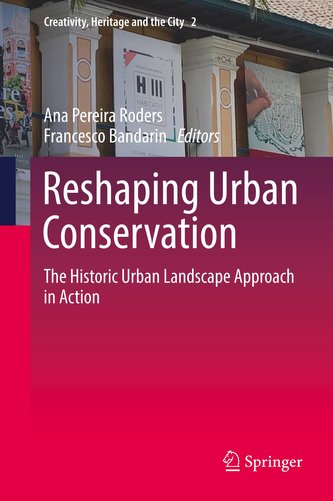 Reshaping Urban Conservation