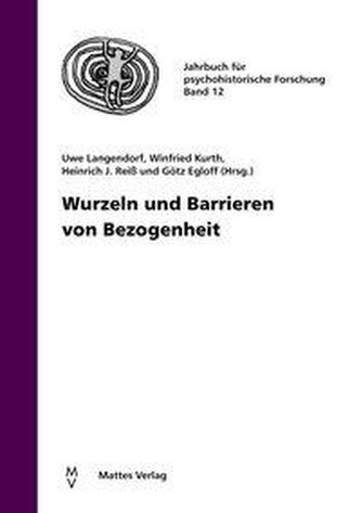 Wurzeln und Barrieren von Bezogenheit