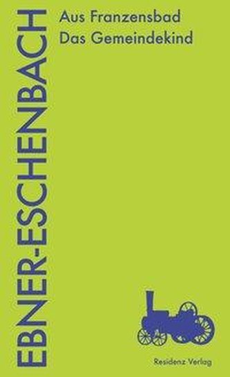 Aus Franzensbad. Das Gemeindekind